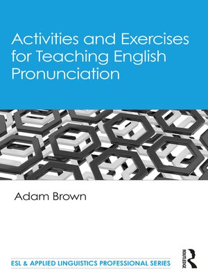 cover image of Activities and Exercises for Teaching English Pronunciation